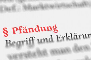 © Nico - stock.adobe.com Foto: Textausschnitt Pfändung