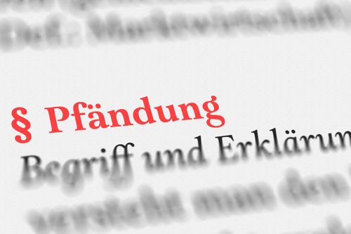 © Nico - stock.adobe.com Foto: Textausschnitt Pfändung
